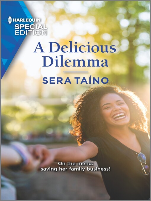 Title details for A Delicious Dilemma by Sera Taíno - Available